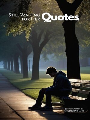 cover image of Still Waiting for Her; Quotes